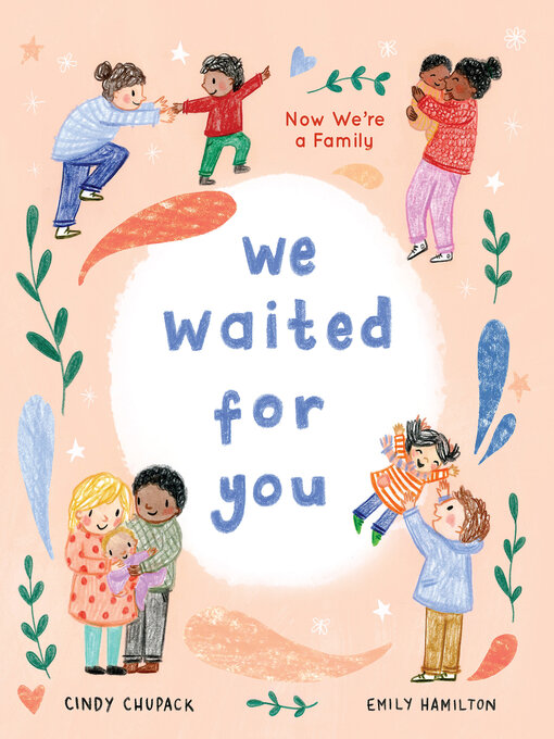 Title details for We Waited for You by Cindy Chupack - Wait list